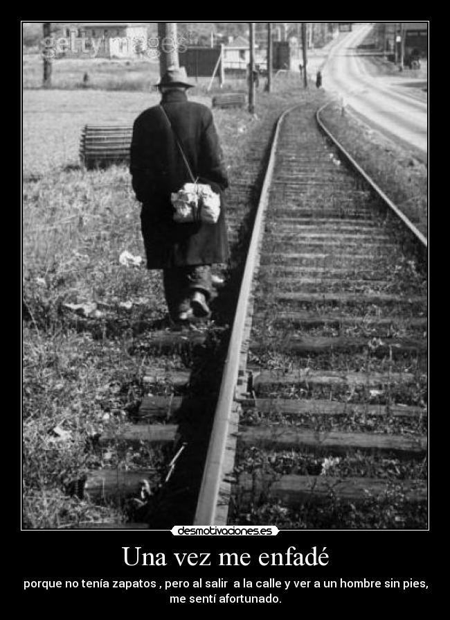 Una vez me enfadé -