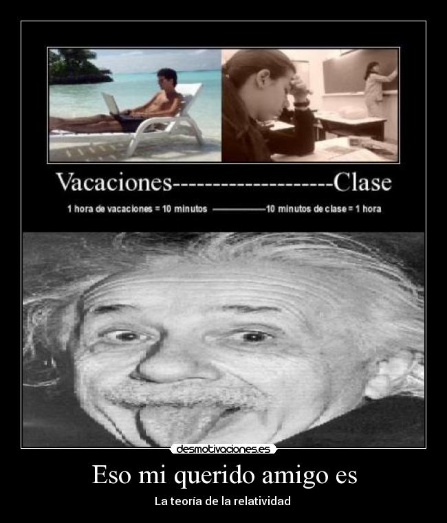 Eso mi querido amigo es -