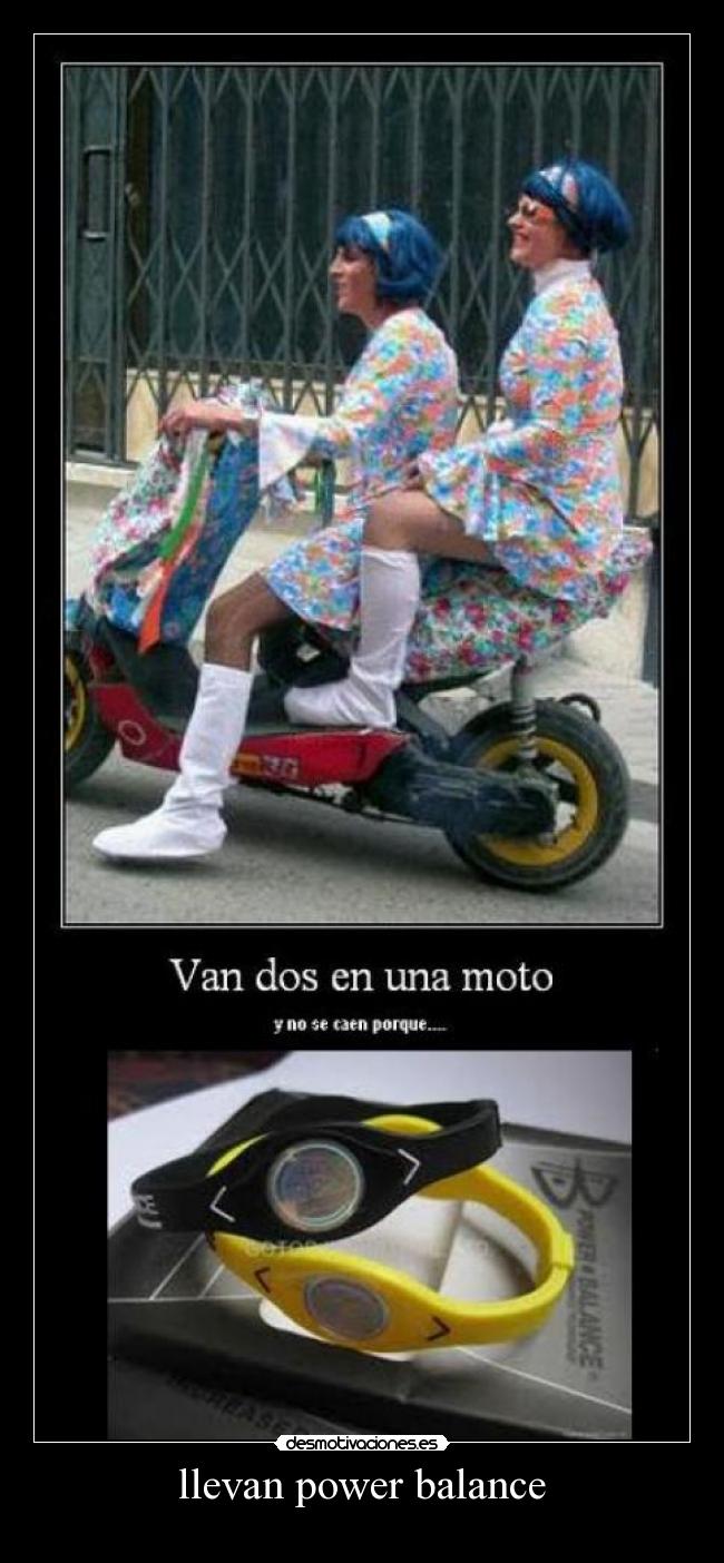 llevan power balance -