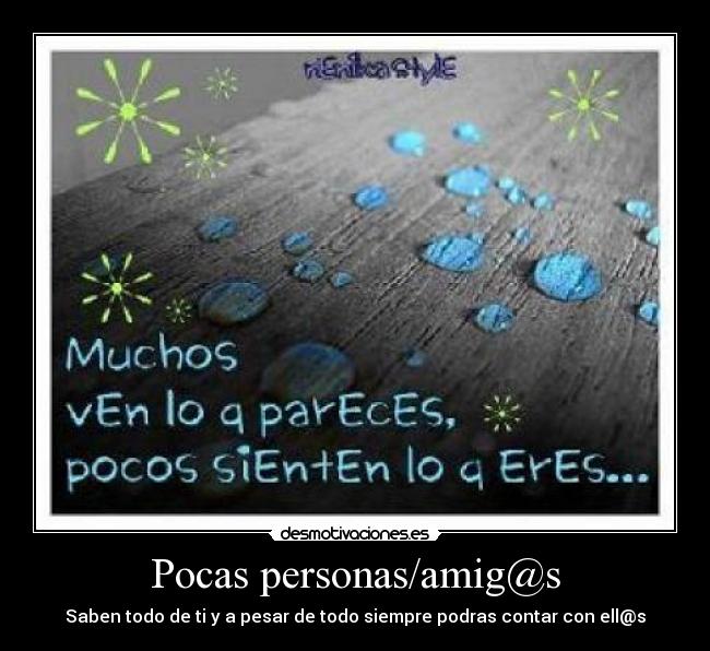 Pocas personas/amig@s -