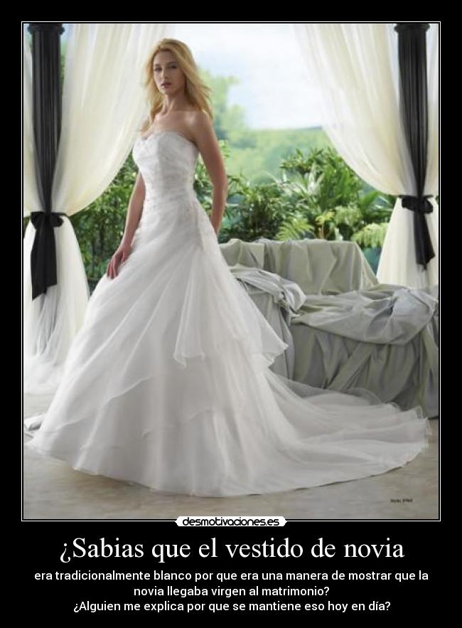 sabias que el vestido de novia | desmotivaciones
