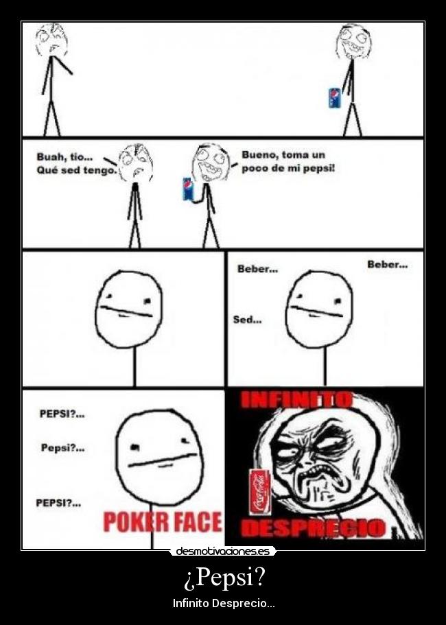¿Pepsi? -