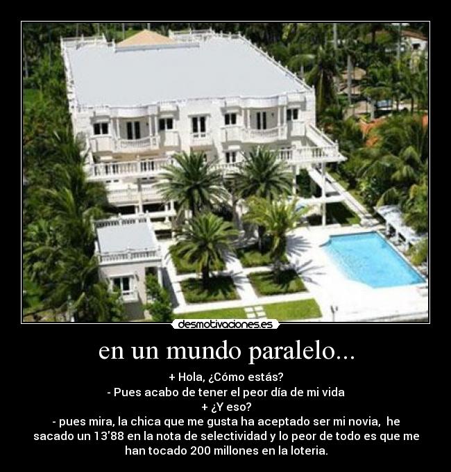 en un mundo paralelo... - 