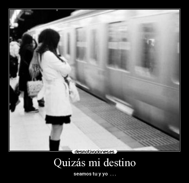 Quizás mi destino - 