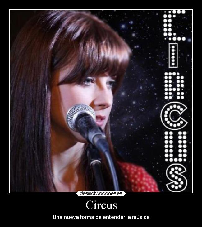 Circus - Una nueva forma de entender la música