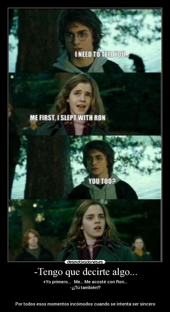 carteles por todos momentos incomodos intenta ser sincero harry potter desmotivaciones