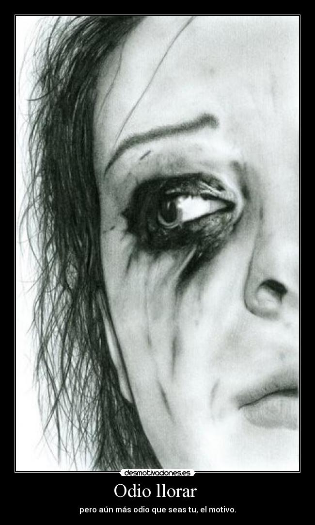 Odio llorar -