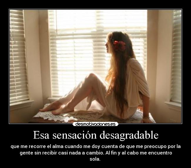 Esa sensación desagradable -