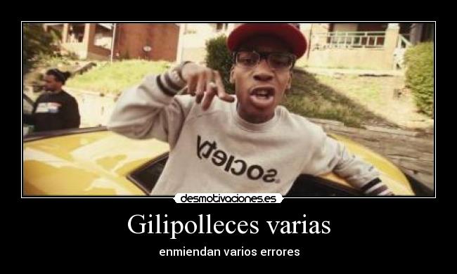 Gilipolleces varias -