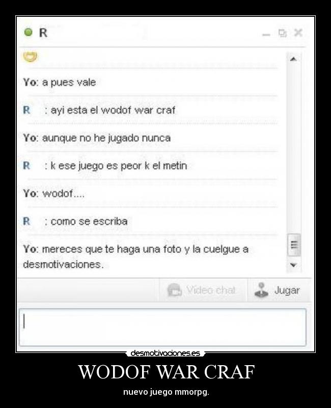 carteles wodow war craf nuevo juego mmorpg desmotivaciones