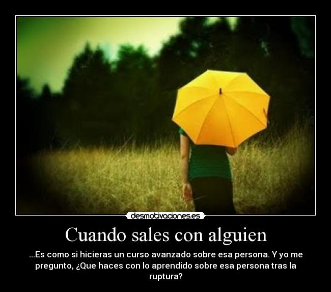 Cuando sales con alguien -