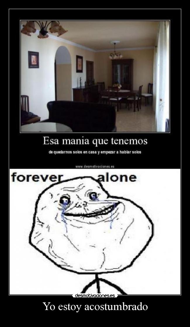 Yo estoy acostumbrado - 