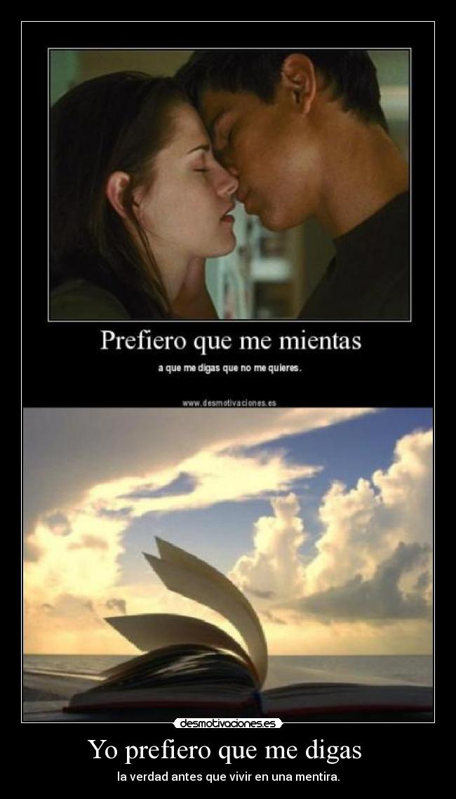 Yo prefiero que me digas  - 