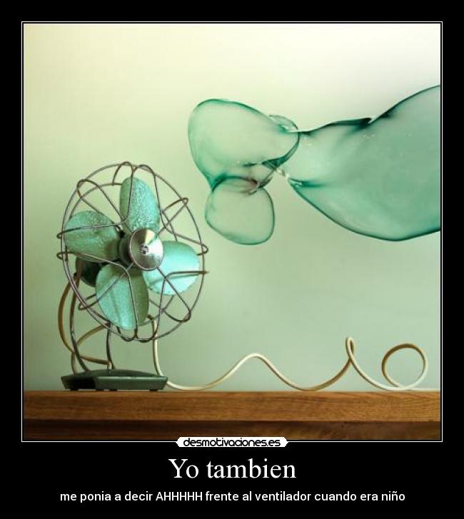 Yo tambien -