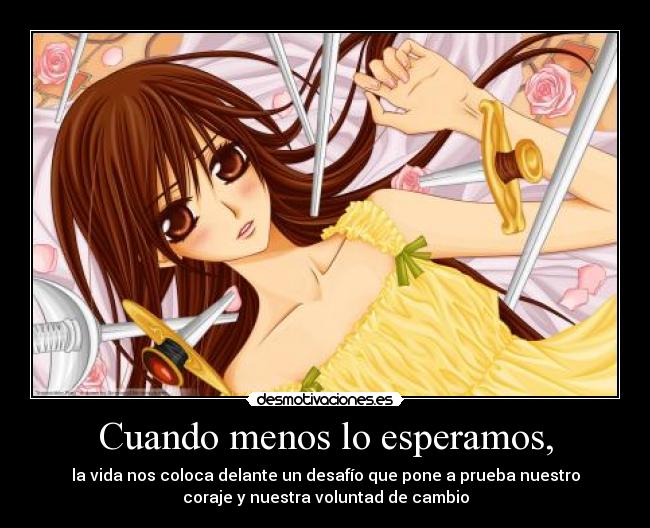 Cuando menos lo esperamos, - 