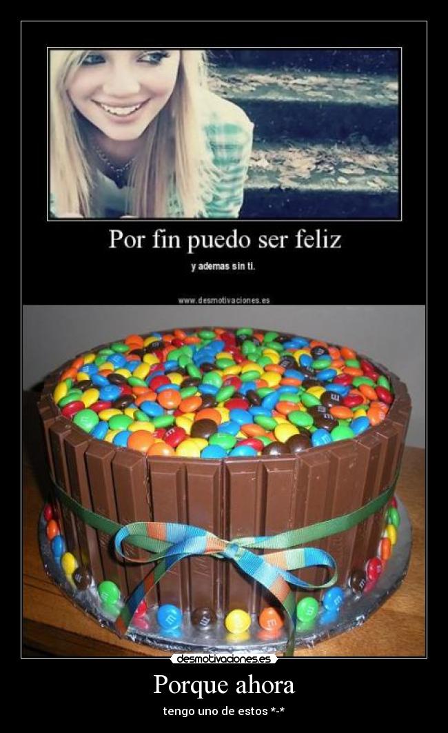 Porque ahora - tengo uno de estos *-*