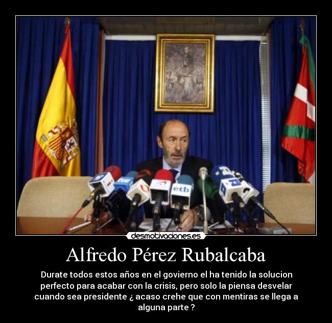 Alfredo Pérez Rubalcaba -