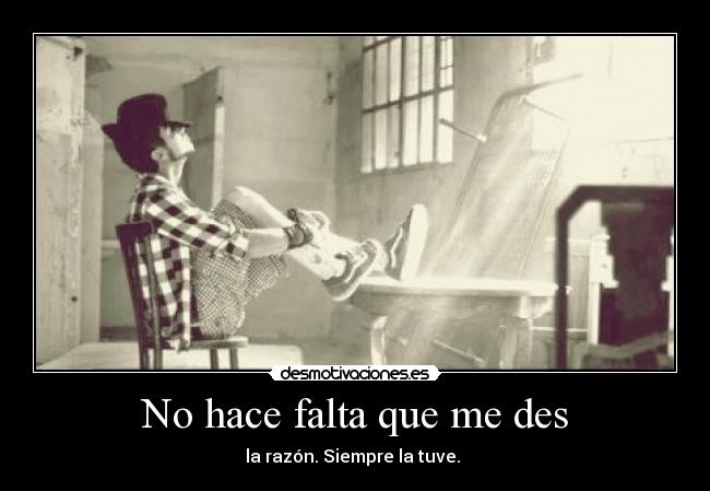 carteles razon desmotivaciones