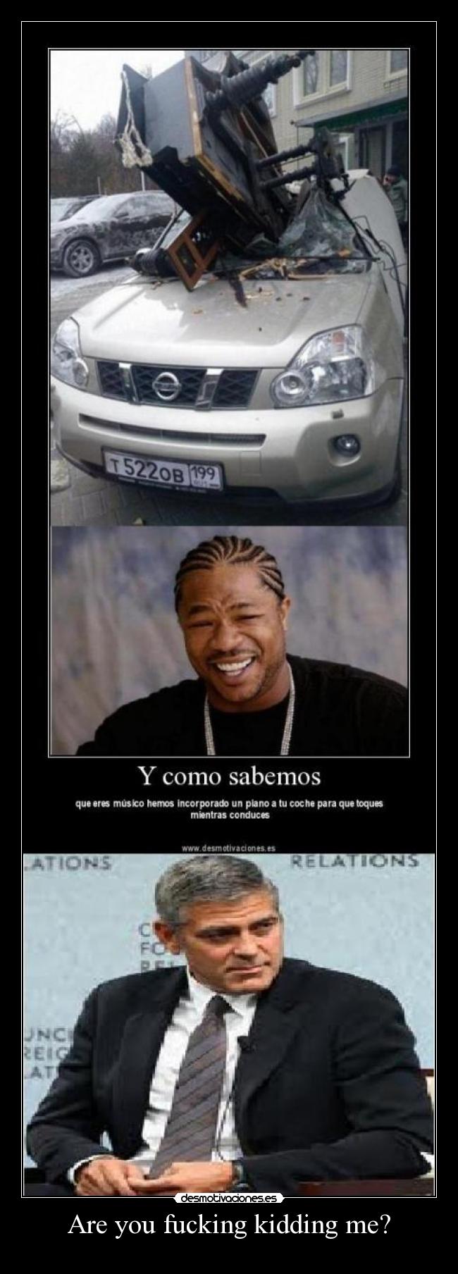 Are you fucking kidding me? -