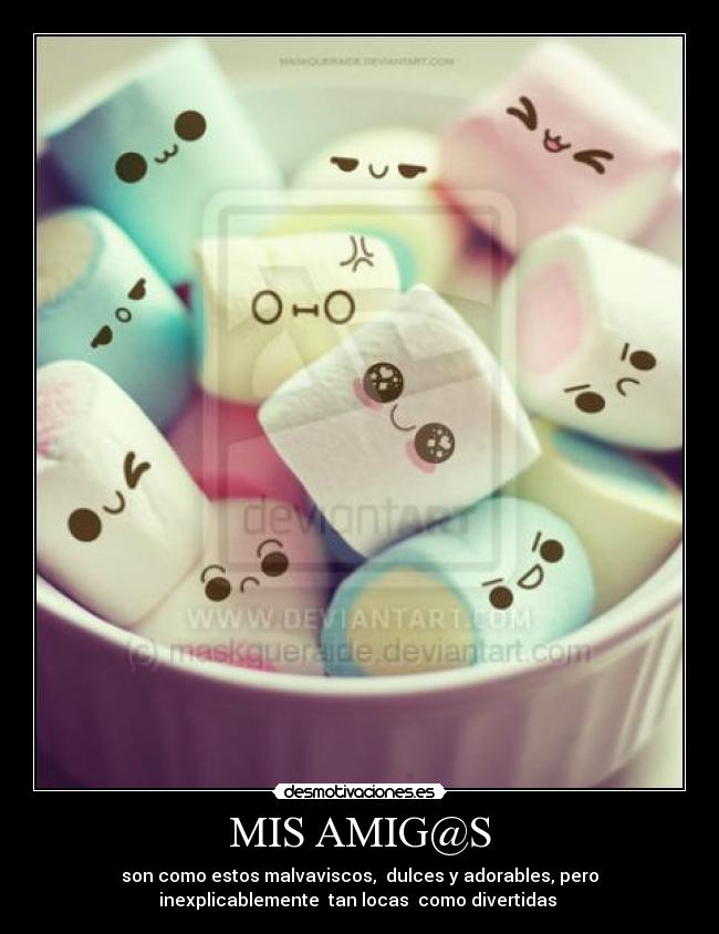 MIS AMIG@S - 