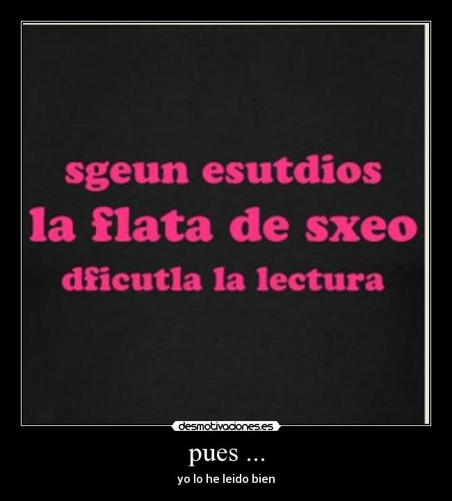 pues ... -