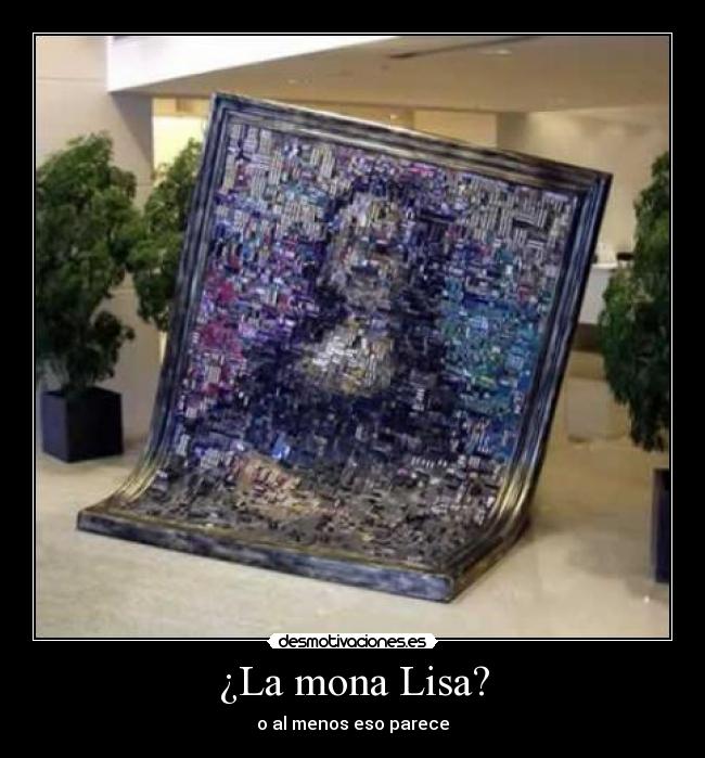 ¿La mona Lisa? - o al menos eso parece