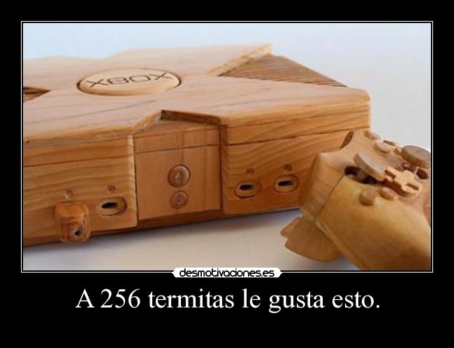 A 256 termitas le gusta esto. - 