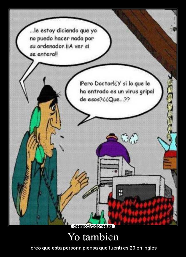 carteles tonto gilipollas paleto ordenador virus desmotivaciones