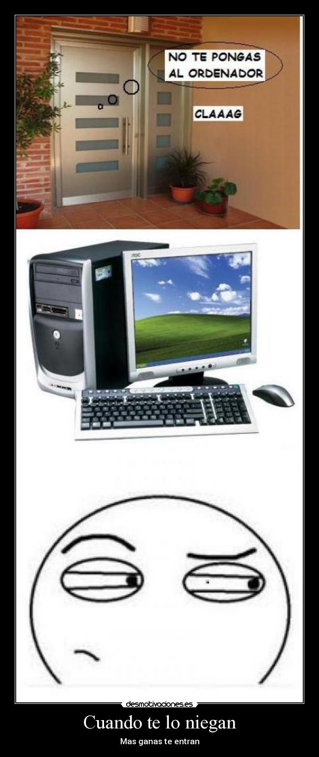 Cuando te lo niegan - 