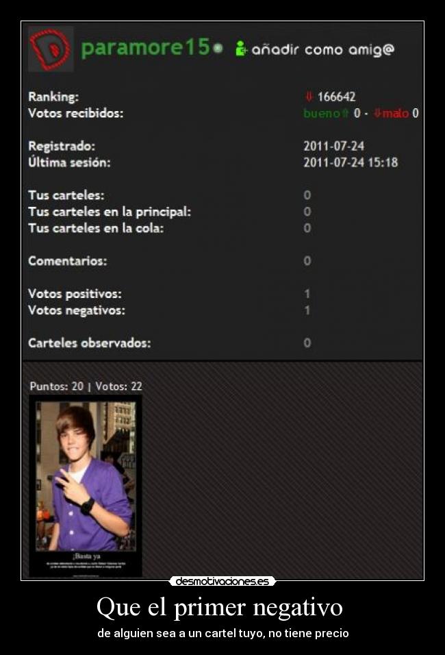 Que el primer negativo - de alguien sea a un cartel tuyo, no tiene precio