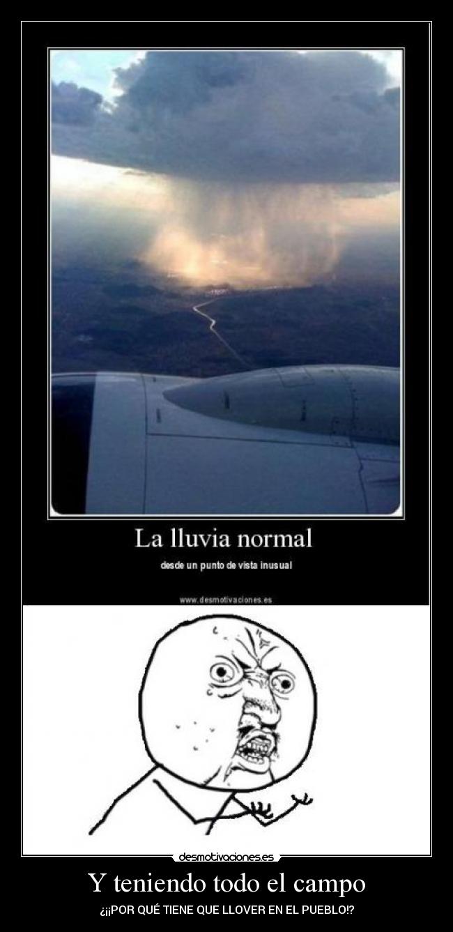 Y teniendo todo el campo - 