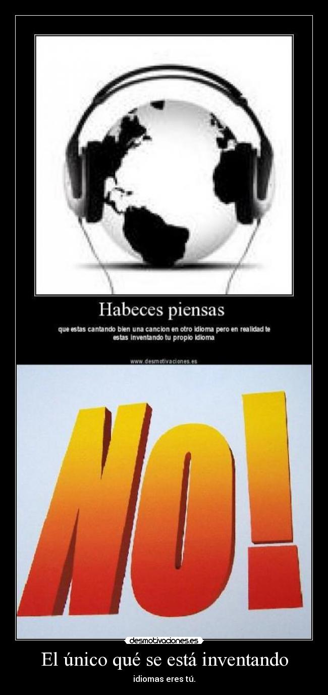 El único qué se está inventando - 