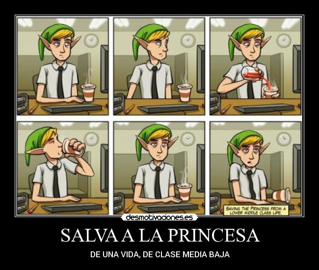 SALVA A LA PRINCESA - DE UNA VIDA, DE CLASE MEDIA BAJA