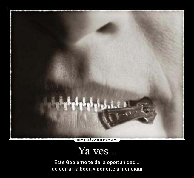 Ya ves... -