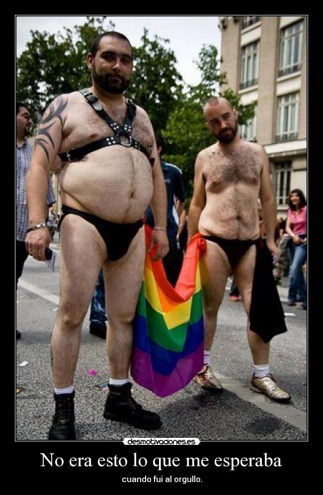 No era esto lo que me esperaba - cuando fui al orgullo.