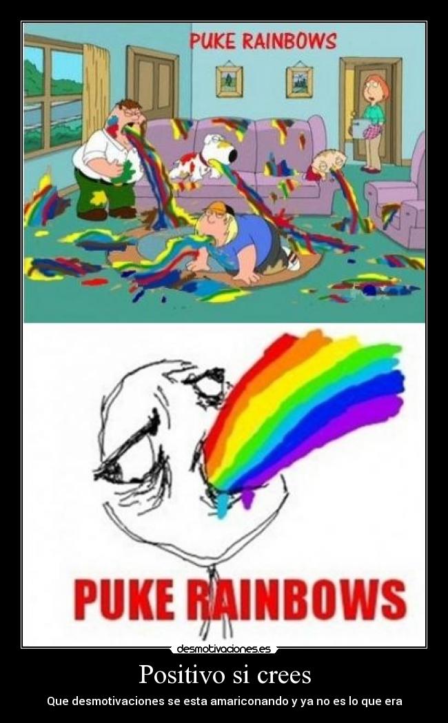 Positivo si crees - Que desmotivaciones se esta amariconando y ya no es lo que era