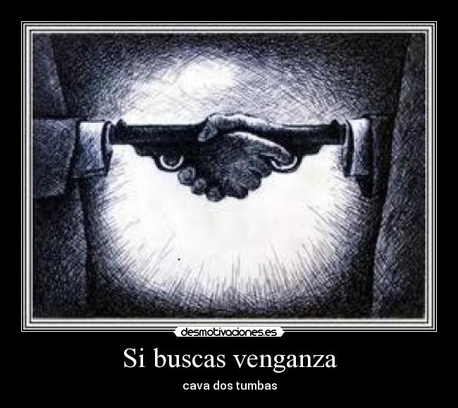 Si buscas venganza - 