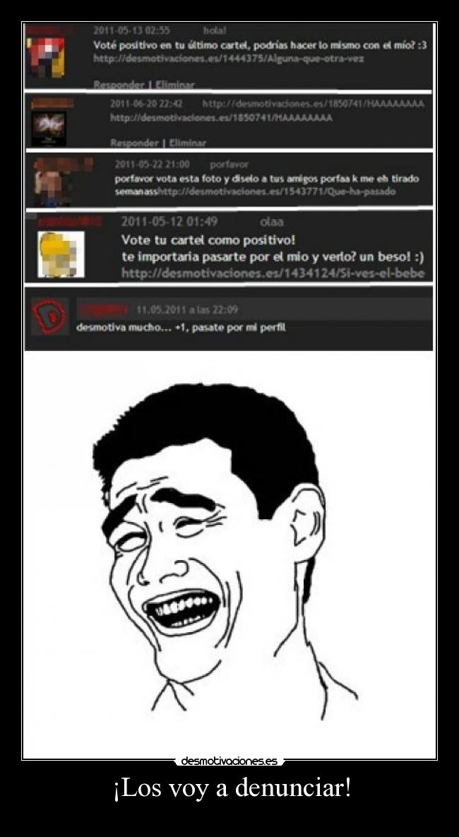 ¡Los voy a denunciar! - 