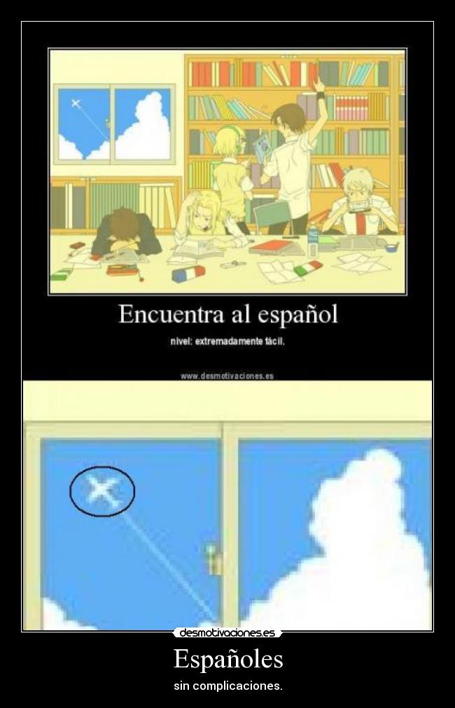 Españoles - sin complicaciones.
