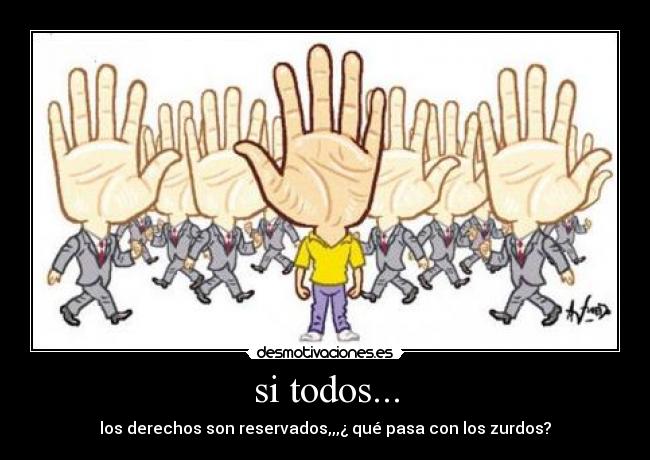 si todos... -