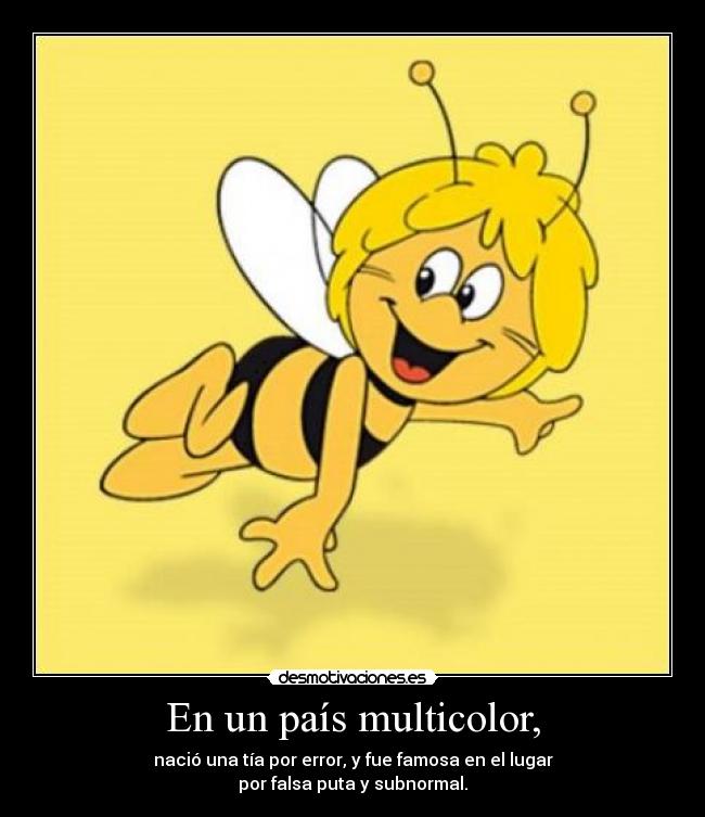 En un país multicolor, -