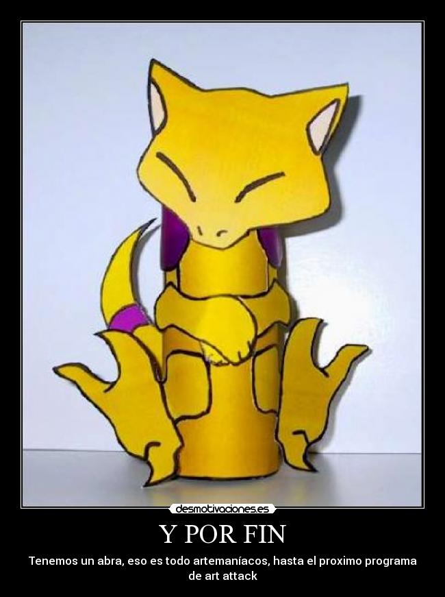 Y POR FIN - Tenemos un abra, eso es todo artemaníacos, hasta el proximo programa de art attack