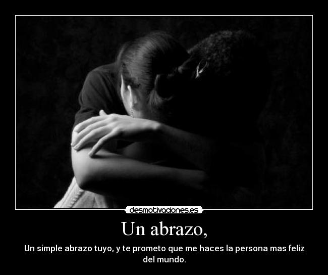 Un abrazo, -