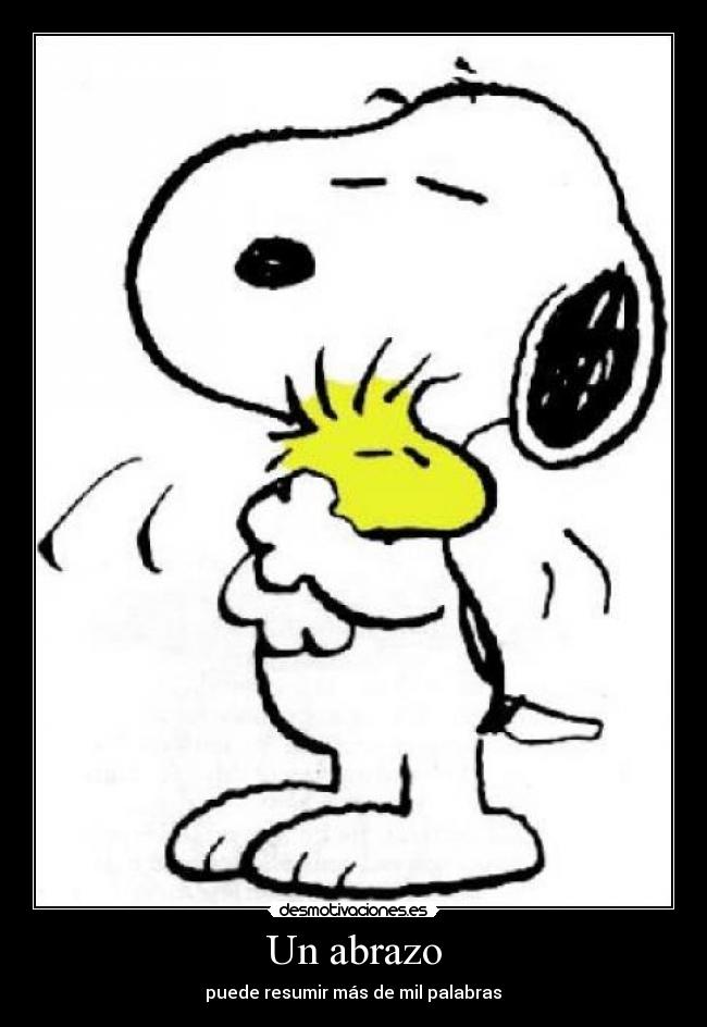 Un abrazo -  puede resumir más de mil palabras 