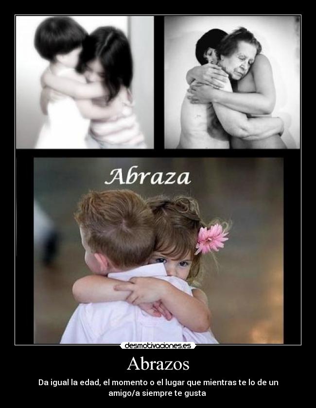 Abrazos -