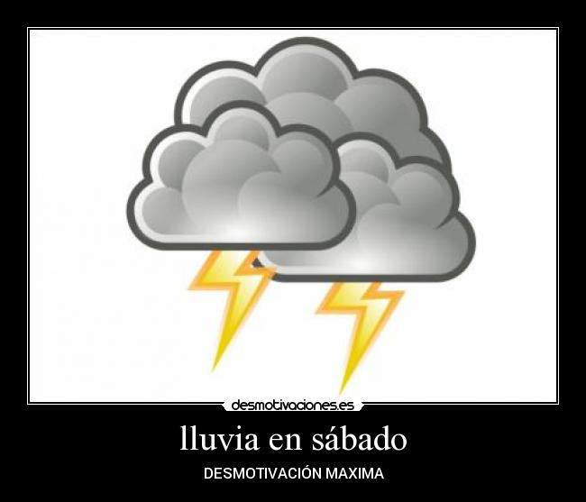lluvia en sábado -