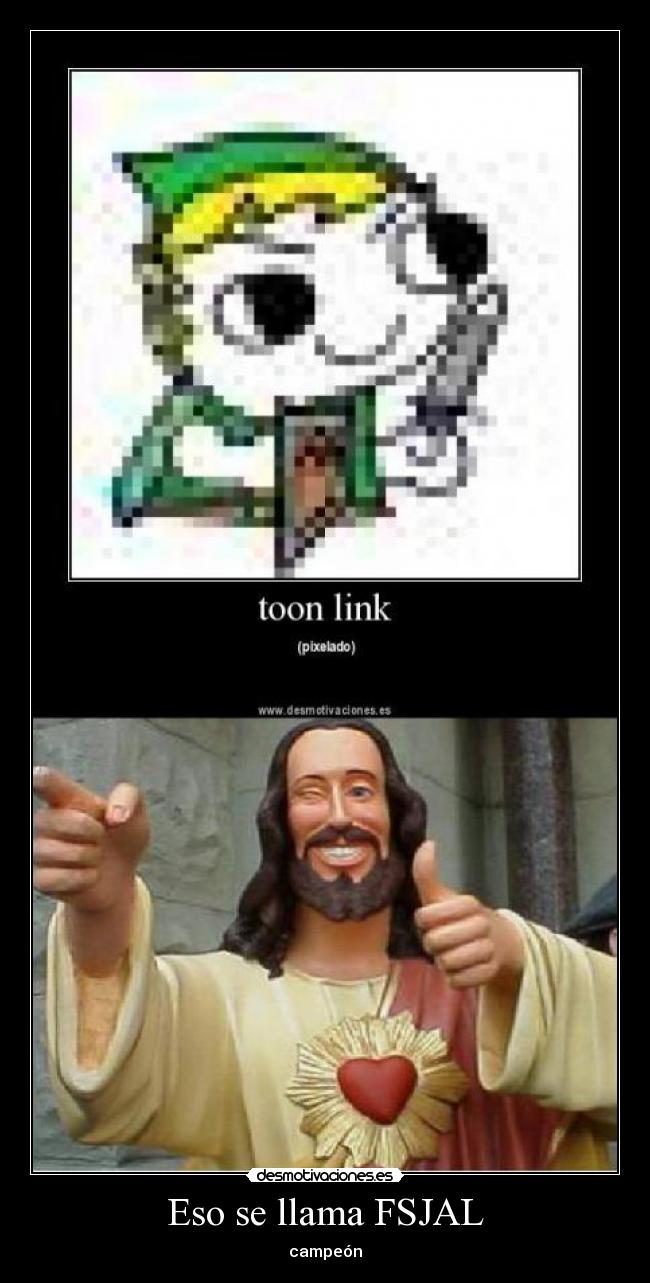 Eso se llama FSJAL -