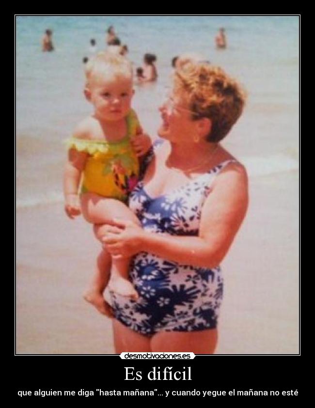Es difícil - 