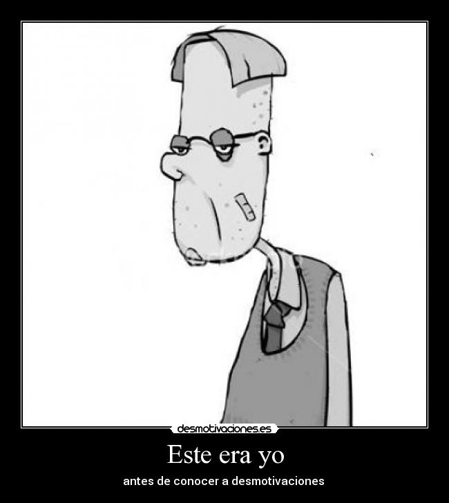 Este era yo - 