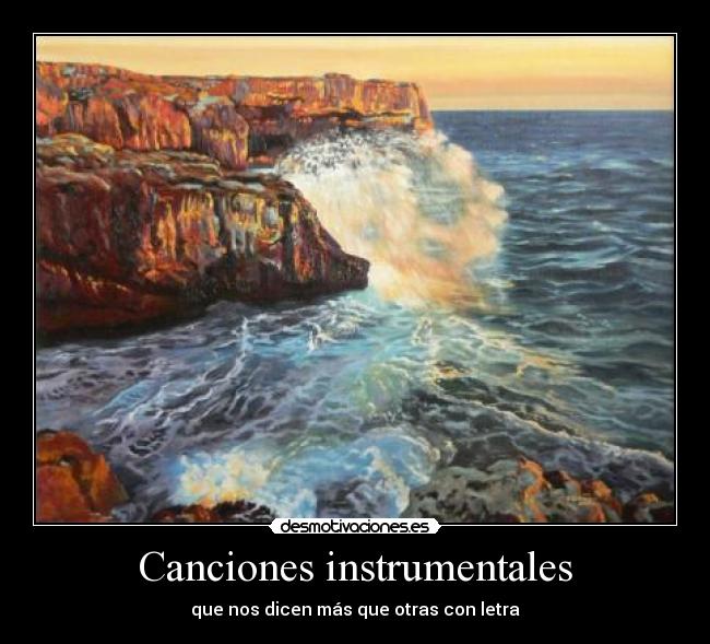 carteles canciones musica instrumental letra desmotivaciones